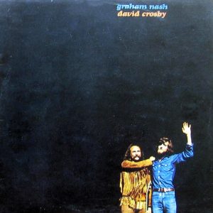 Graham Nash / David Crosby : Graham Nash / David Crosby