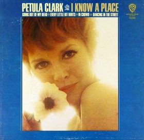 Petula Clark : I Know A Place