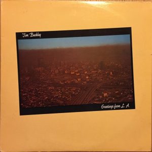 Tim Buckley : Greetings From L.A.