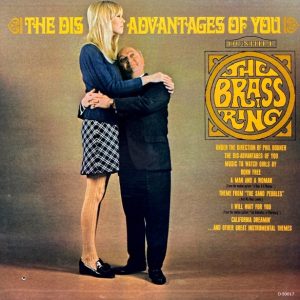 The Brass Ring : The Disadvantages of You