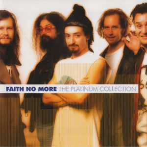 Faith No More : The Platinum Collection