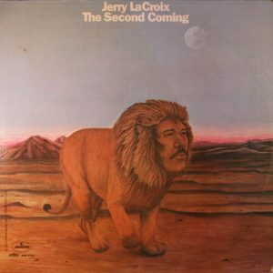 Jerry LaCroix : The Second Coming