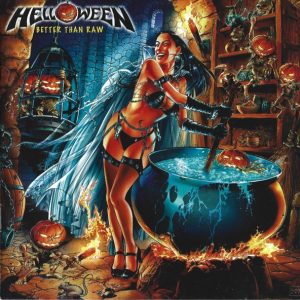 Helloween : Better Than Raw