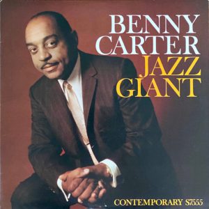 Benny Carter : Jazz Giant