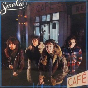 Smokie : Midnight Café
