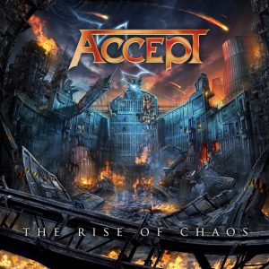Accept : The Rise of Chaos