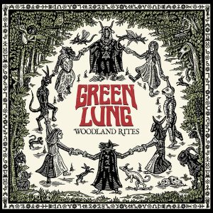 Green Lung : Woodland Rites