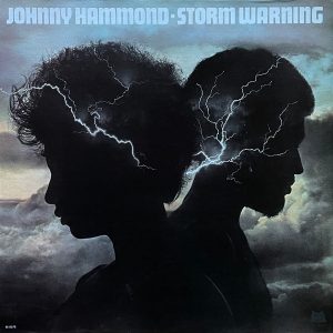 Johnny Hammond : Storm Warning