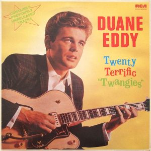 Duane Eddy : Twenty Terrific "Twangies"