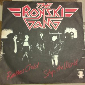 The Ronski Gang : Restless Child / Stop The World