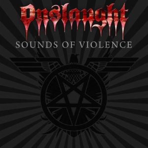 Onslaught : Sounds of Violence
