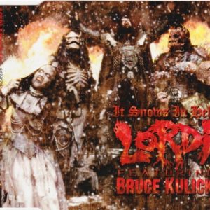 Lordi feat. Bruce Kulick : It Snows In Hell