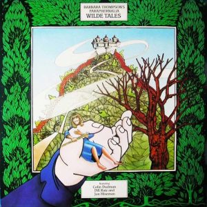 Barbara Thompson's Paraphernalia : Wilde Tales