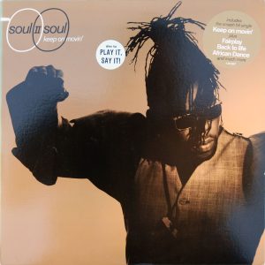 Soul II Soul : Keep On Movin'