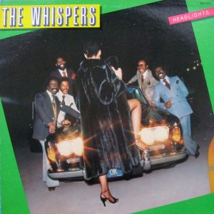 The Whispers : Headlights