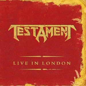 Testament : Live In London