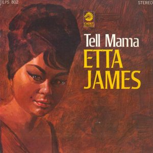 Etta James : Tell Mama