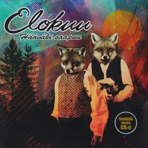 Elokuu : Hääväki saapuu