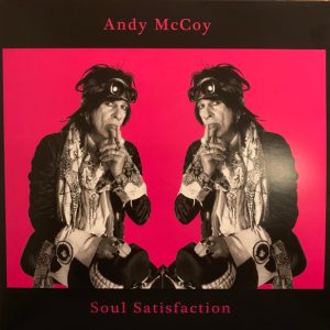 Andy McCoy : Soul Satisfaction