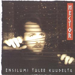 Hector : Ensilumi tulee kuudelta