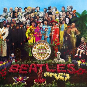 The Beatles : Sgt. Pepper's Lonely Hearts Club Band
