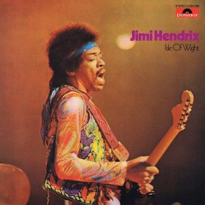 Jimi Hendrix : Isle of Wight