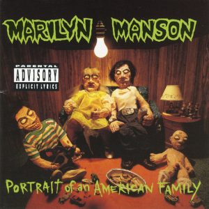 Marilyn Manson : Portrait Of An American Family