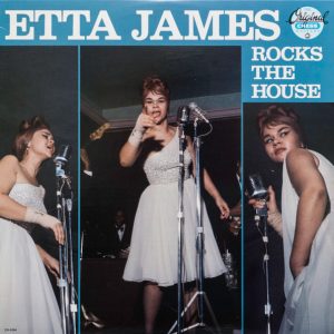 Etta James : Etta James Rocks The House