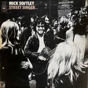 Mick Softley : Street Singer