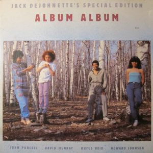 Jack DeJohnette's Special Edition : Album Album