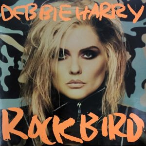 Debbie Harry : Rock Bird