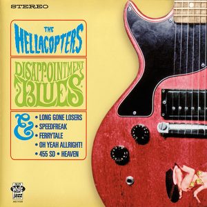 The Hellacopters : Disappointment Blues