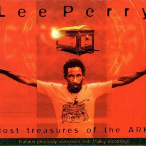 Lee Perry : Lost Treasures Of The ARK