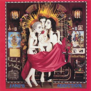 Jane's Addiction : Ritual De Lo Habitual