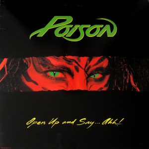 Poison : Open Up and Say ...Ahh!