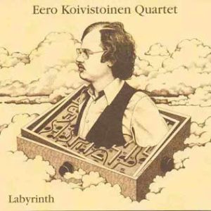 Eero Koivistoinen Quartet : Labyrinth