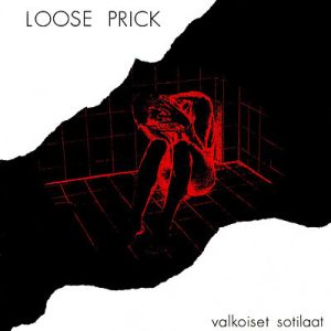 Loose Prick : Valkoiset sotilaat