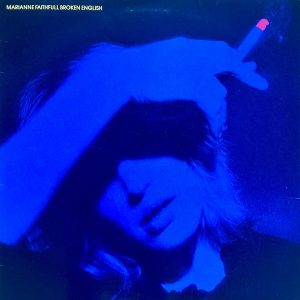 Marianne Faithfull : Broken English
