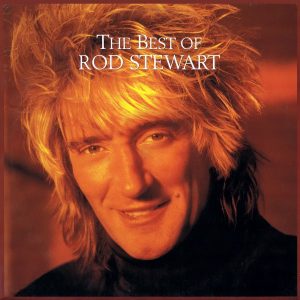 Rod Stewart : The Best of Rod Stewart