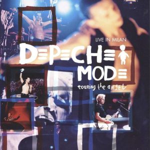 Depeche Mode : Touring The Angel: Live In Milan