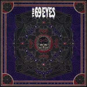 The 69 Eyes : Death Of Darkness