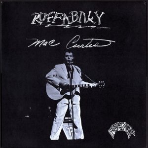 Mac Curtis : Ruffabilly