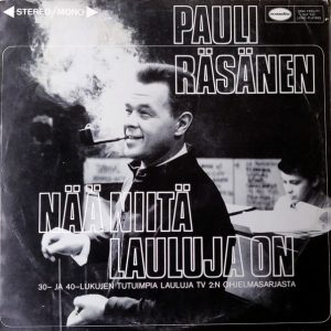 Pauli Räsänen : Nää Niitä Lauluja On