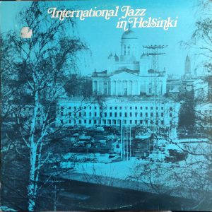Various : International Jazz in Helsinki