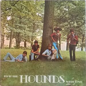 The Hounds : From The Hounds With Love