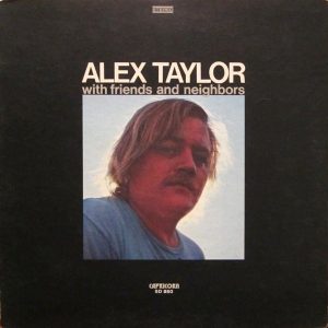 Alex Taylor : Alex Taylor With Friends And Neighbors
