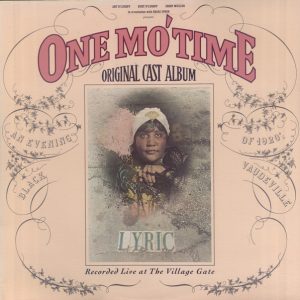 New Orleans Blue Serenaders : One Mo' Time (Original Cast Album)