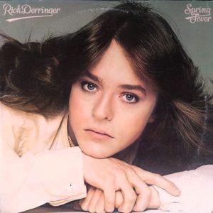 Rick Derringer : Spring Fever