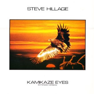 Steve Hillage : Kamikaze Eyes