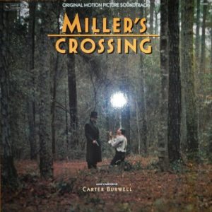 Carter Burwell : Miller's Crossing (OST)